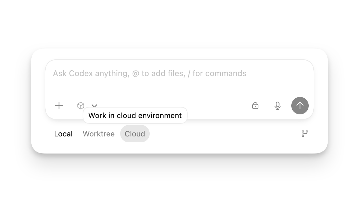 新聊天输入框中的 Local、Worktree 和 Cloud 环境选项